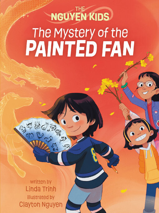 Title details for The Mystery of the Painted Fan by Linda Trinh - Available